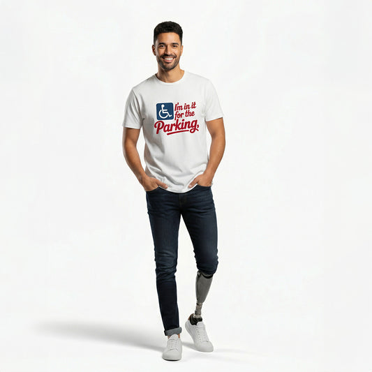 I’m In It for the Parking Tee
